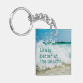 Het leven is beter op het strand golf crashen sleutelhanger (Voorkant Links)