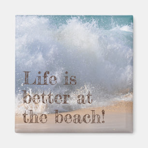Het leven is beter op het strand magneet