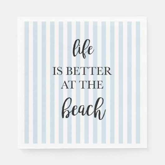 Het leven is beter op het strand Nautical Stripe Servet (Voorkant)