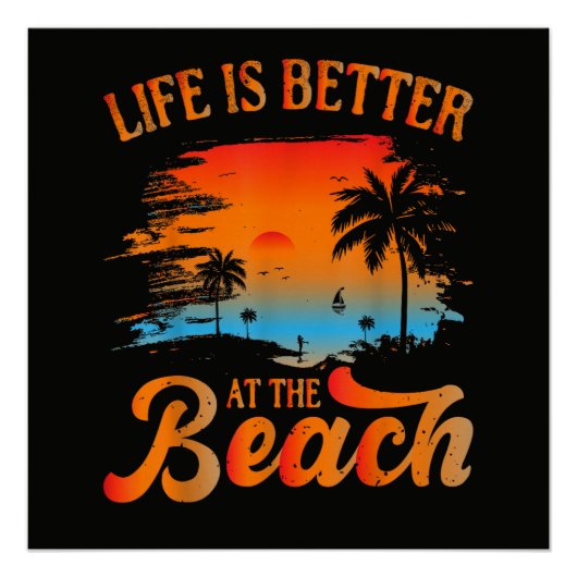 Het leven is beter op het strand perfect poster (Voorkant)