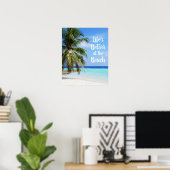 Het leven is beter op het strand poster (Thuiskantoor)