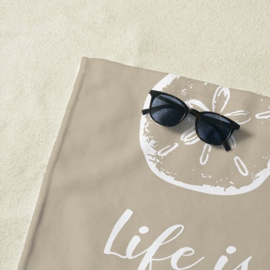 Het leven is beter op het strand. strandlaken (In situ)