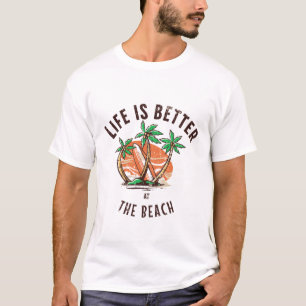 het leven is beter op het strand t-shirt