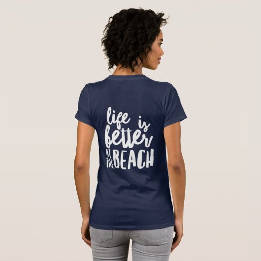 het leven is beter op het strand t-shirt (Achterkant volledig)