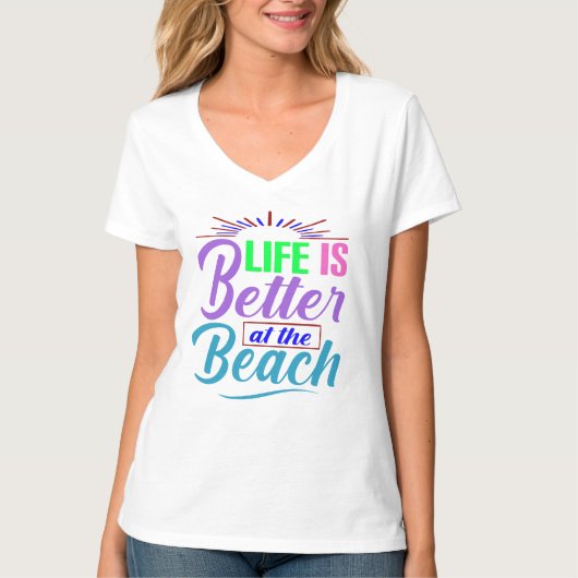 Het leven is beter op het strand t-shirt (Voorkant)