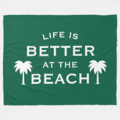 Het leven is beter op het strand trendy groene pal fleece deken (Voorkant (Horizontaal))