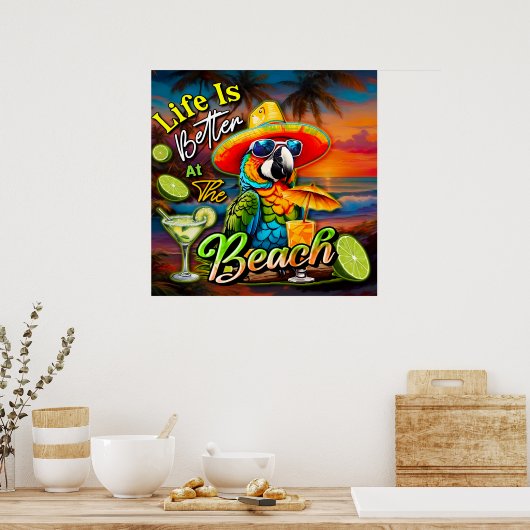 Het leven is beter op het strand Tropical Parrot Poster (Keuken)