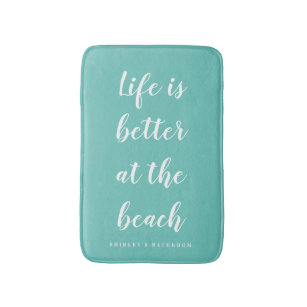 Het leven is beter op het strand turquoise badmat 