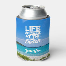 Het leven is beter op het strand wit zandblauw zee blikjeskoeler