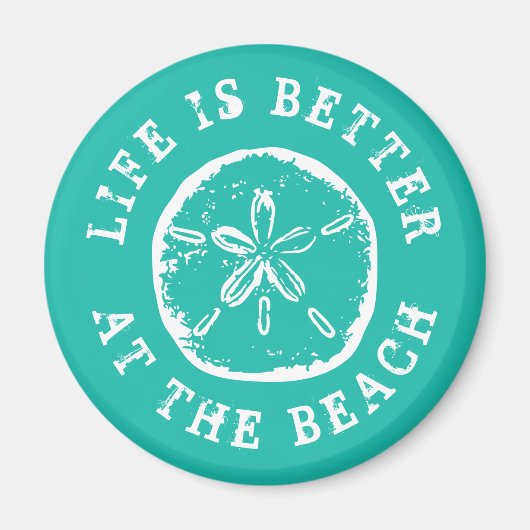 Het leven is beter op het strand zanddollar magneet (Voorkant)