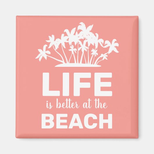 Het leven is beter op het tropische eiland aan zee magneet (Voorkant)