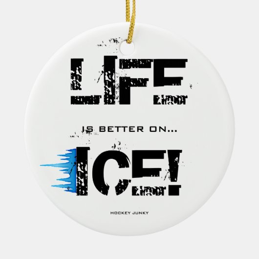 HET LEVEN IS BETER OP ICE! KERAMISCH ORNAMENT (Voorkant)