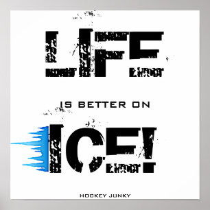 HET LEVEN IS BETER OP ICE! POSTER