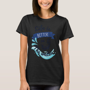 Het leven is beter op water Funny Vist Humor Manne T-shirt