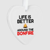 Het leven is beter rond de brand ornament (voorkant)