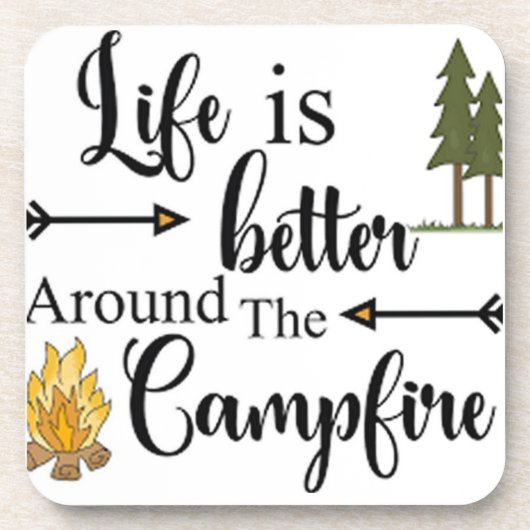 Het leven is beter rond het kampvuur op een bier onderzetter (Voorkant)