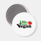 Het leven is beter Vegan Magneet (Voorkant / Achterkant)