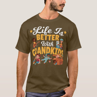 Het leven is beter voor kleinkinderen, opa Gran T-shirt