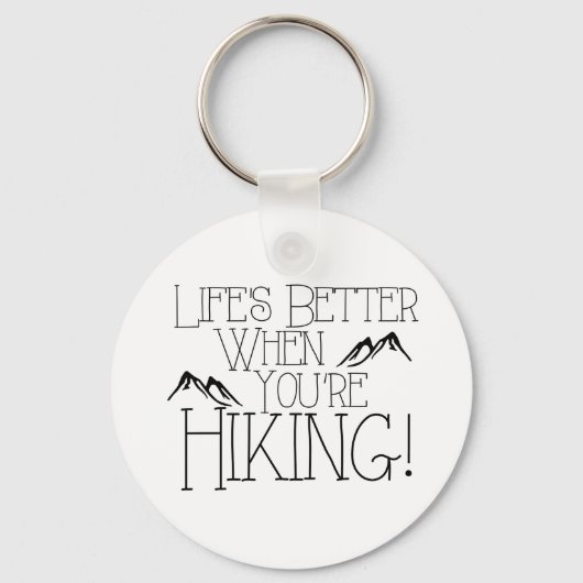 Het leven is beter wandelend sleutelhanger (Voorkant)