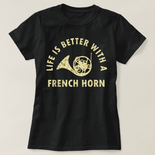 Het leven is beter wit als een Franse hornspeler g T-shirt (Design voorkant)