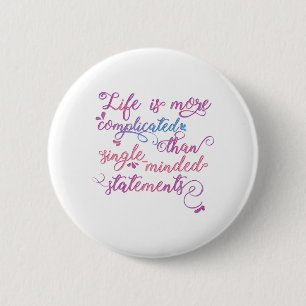Het leven is complexer in Embrace Life Trendy Quot Ronde Button 5,7 Cm