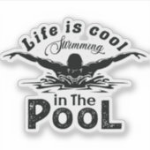 Het leven is cool in de pool sticker (Voorkant)