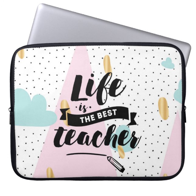 Het leven is de beste leraar laptop sleeve (Voorkant)