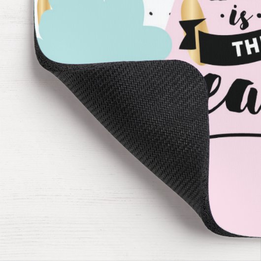 Het leven is de beste leraar muismat (Hoek)