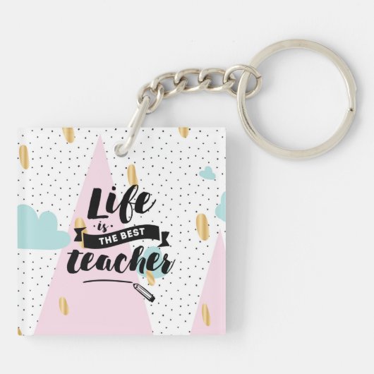 Het leven is de beste leraar sleutelhanger (Achterkant)