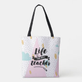 Het leven is de beste leraar tote bag (Achterkant)