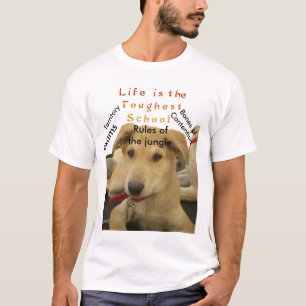"Het leven is de moeilijkste school" Dog Art Print T-shirt