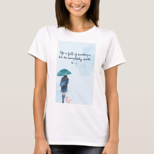 Het leven is de moeite waard - T-shirt