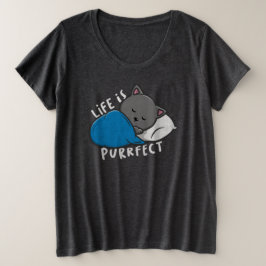 Het leven is doordringend - Slaapende kat Grote Maat T-shirt