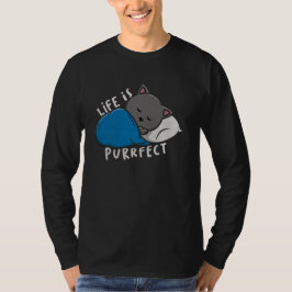 Het leven is doordringend - Slaapende kat T-shirt