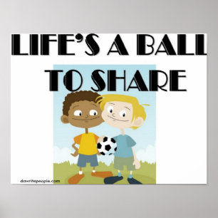 Het leven is een bal om te delen poster