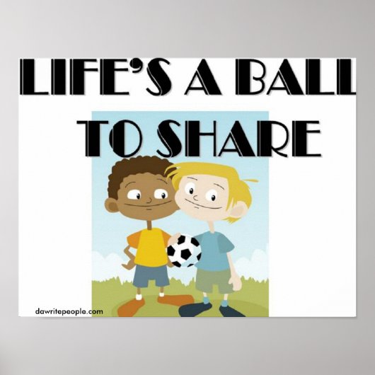 Het leven is een bal om te delen poster (Voorkant)
