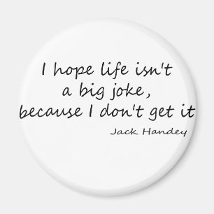 Het leven is een Big Joke quote Magneet