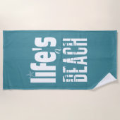 Het leven is een Blauwgroen achtergrond van een bl Strandlaken (Voorkant)