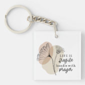 Het leven is een breekbaar handvat met gebedsbloem sleutelhanger (voorkant)