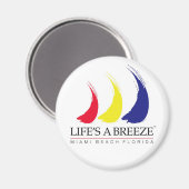 Het leven is een Breeze_Miami Beach magneet (Voorkant / Achterkant)