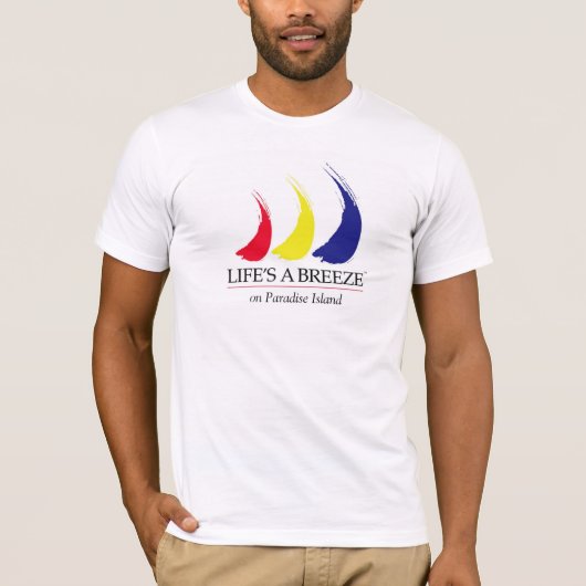 Het leven is een Breeze®_Paint-The-Wind_Paradise I T-shirt (Voorkant)