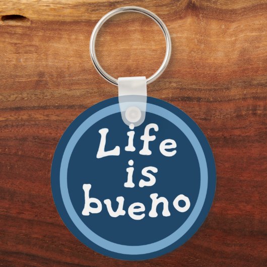 Het leven is een bueno sleutelhanger (Voorkant)
