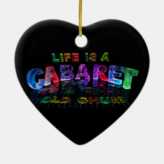 Het leven is een Cabaret, een oude chum Keramisch Ornament (Achterkant)