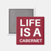 Het leven is een Cabernet Magneet (Voorkant / Achterkant)