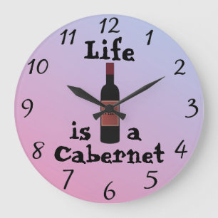 Het leven is een Cabernet Wall Clock Grote Klok