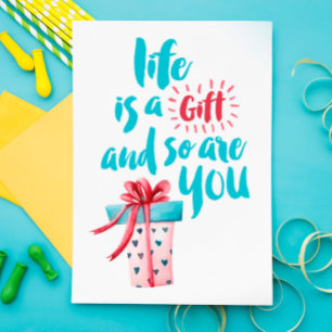 Het leven is een cadeau en jij ook Briefkaart