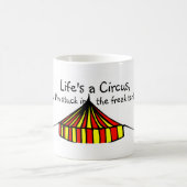 Het leven is een Circus Mok (Center)