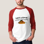 Het leven is een Circus T-shirt (Voorkant)
