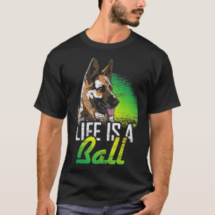 Het leven is een doorn-herder t-shirt