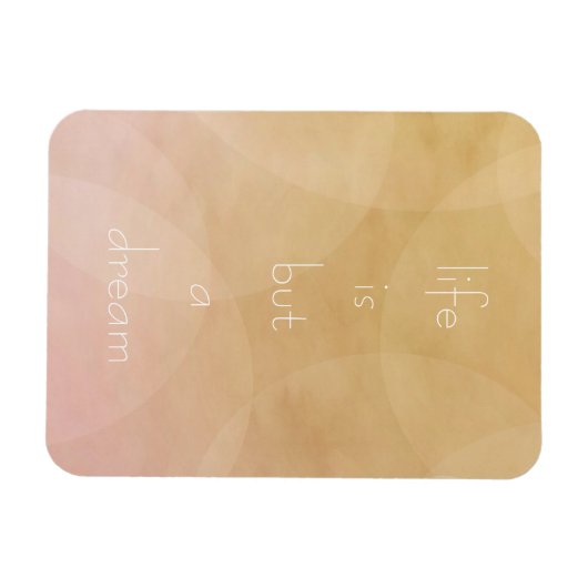 Het leven is een droom magneet (Horizontaal)